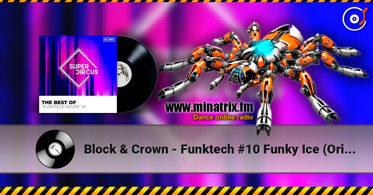 Block & Crown - Funktech #10 Funky Ice (Original Mix) écouter en ligne en haute qualité | Minatrix.FM