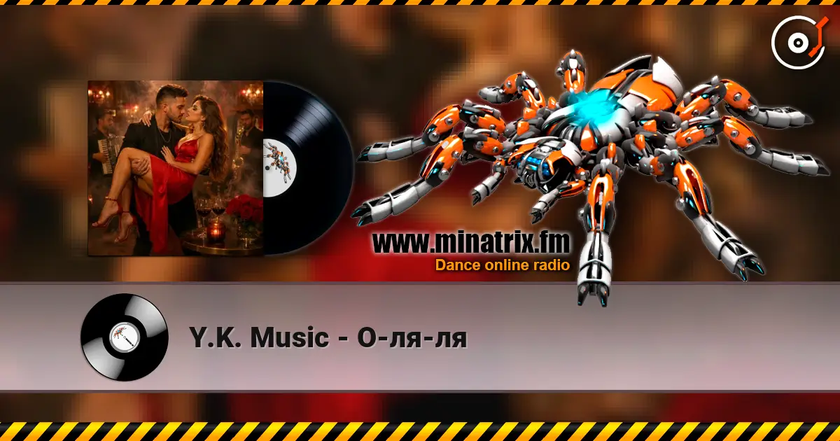 Y.K. Music - О-ля-ля écouter en ligne en haute qualité | Minatrix.FM