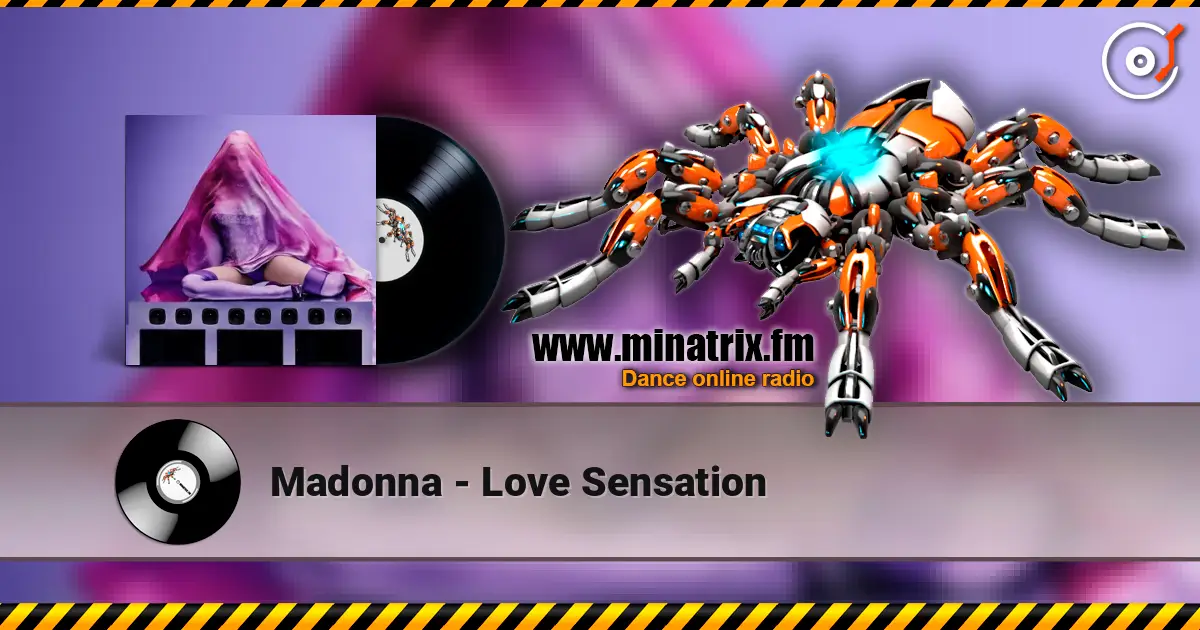 Madonna - Love Sensation écouter en ligne en haute qualité | Minatrix.FM