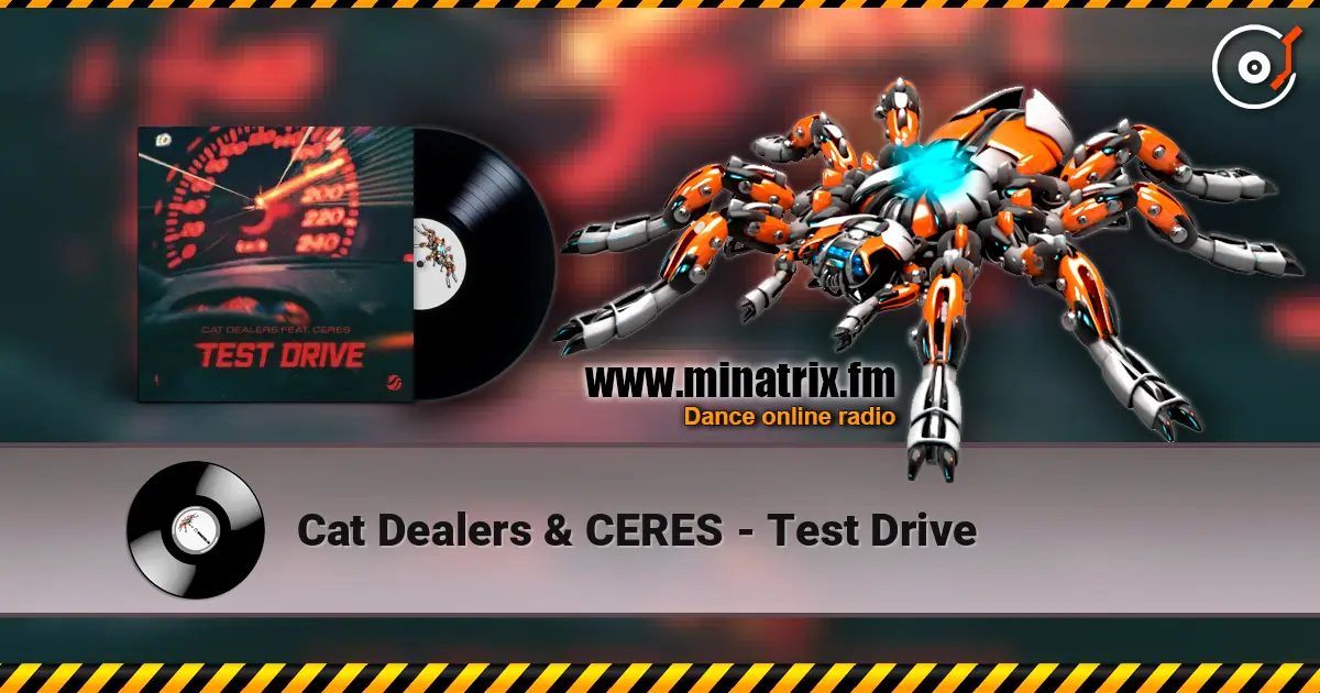 Cat Dealers & CERES - Test Drive écouter en ligne en haute qualité | Minatrix.FM