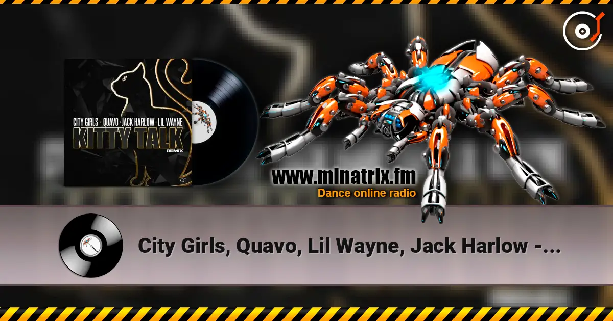 City Girls, Quavo, Lil Wayne, Jack Harlow - Kitty Talk (Remix) écouter en ligne en haute qualité | Minatrix.FM