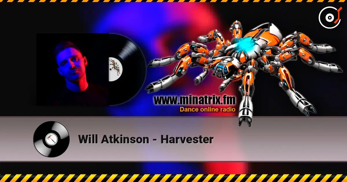 Will Atkinson - Harvester écouter en ligne en haute qualité | Minatrix.FM