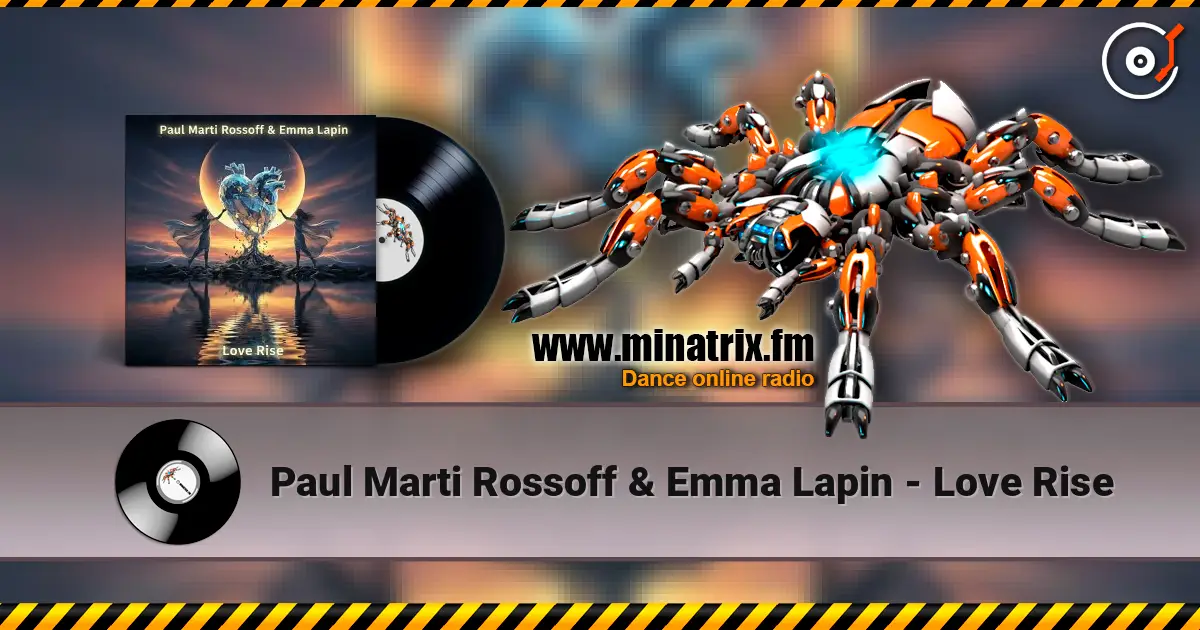 Paul Marti Rossoff & Emma Lapin - Love Rise écouter en ligne en haute qualité | Minatrix.FM
