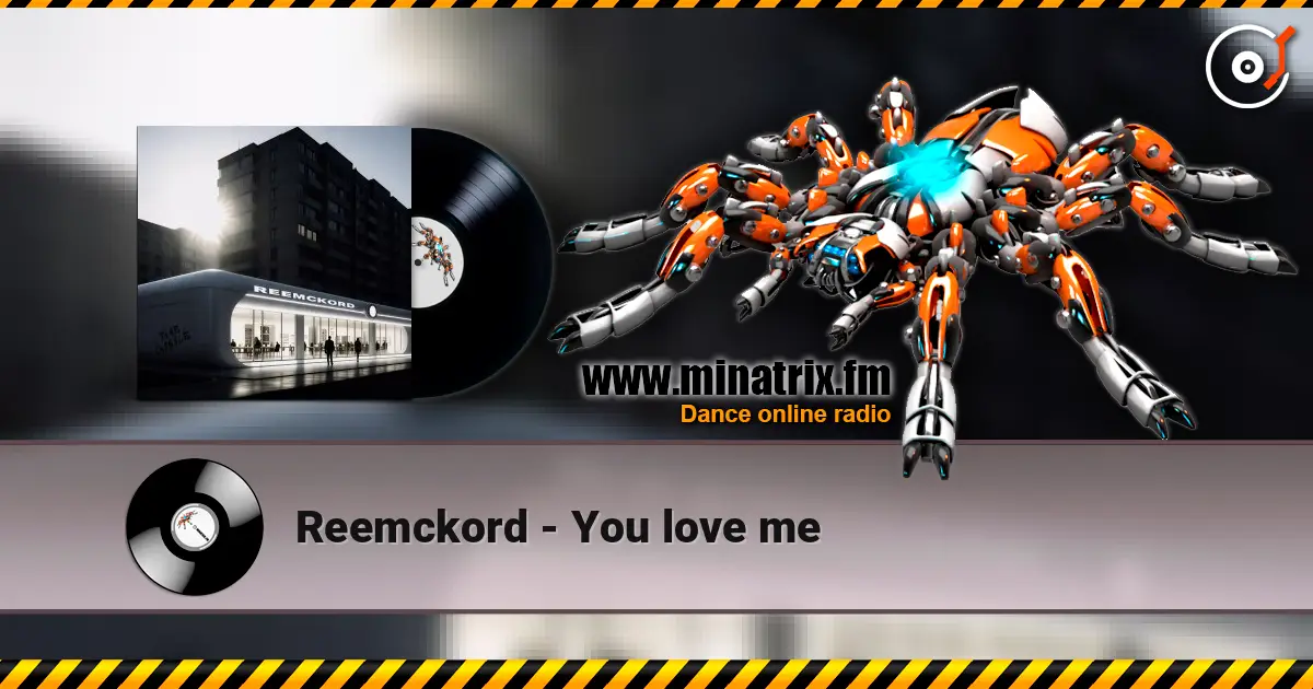 Reemckord - You love me écouter en ligne en haute qualité | Minatrix.FM