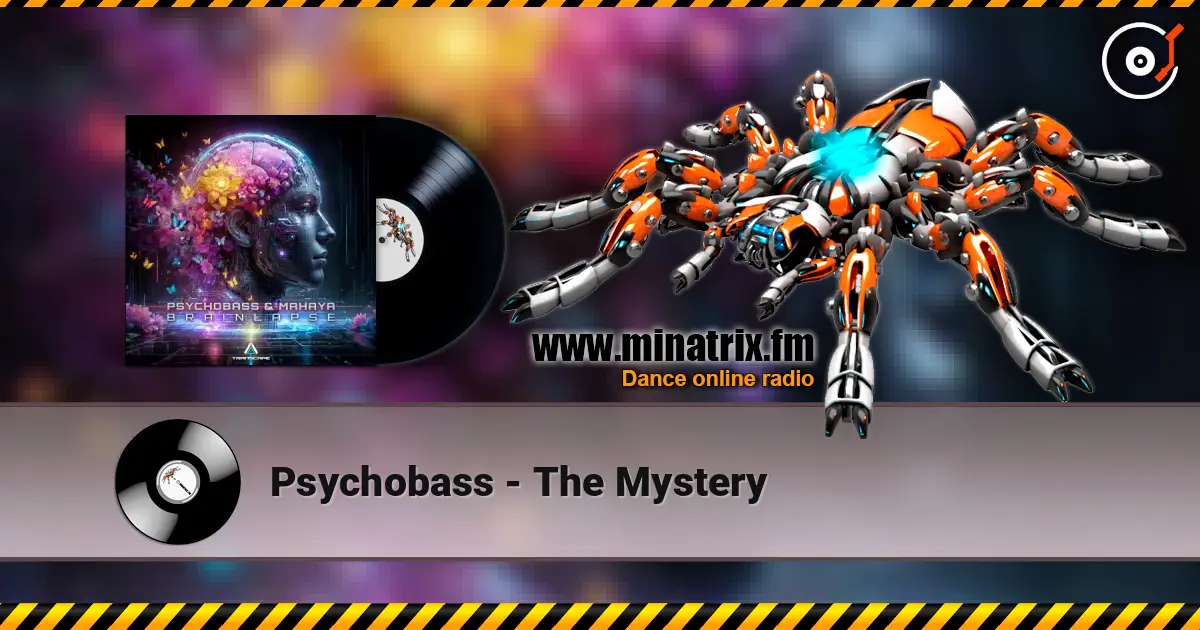 Psychobass - The Mystery écouter en ligne en haute qualité | Minatrix.FM