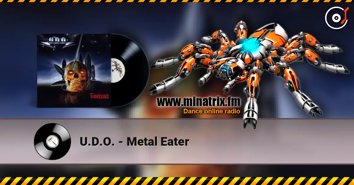 U.D.O. - Metal Eater écouter en ligne en haute qualité | Minatrix.FM