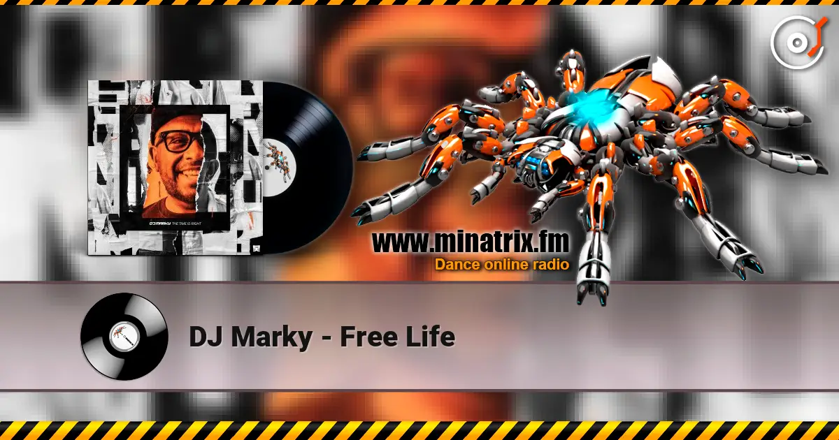 DJ Marky - Free Life écouter en ligne en haute qualité | Minatrix.FM