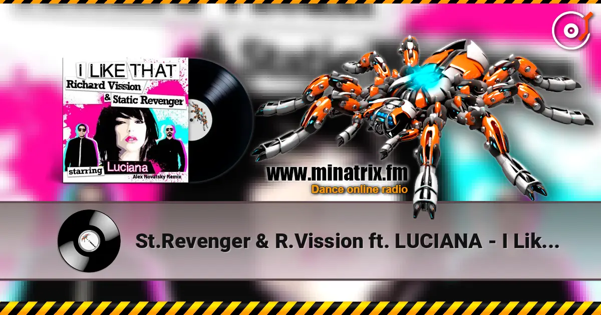 St.Revenger & R.Vission ft. LUCIANA - I Like That  (Alex Novatsky Remix) écouter en ligne en haute qualité | Minatrix.FM