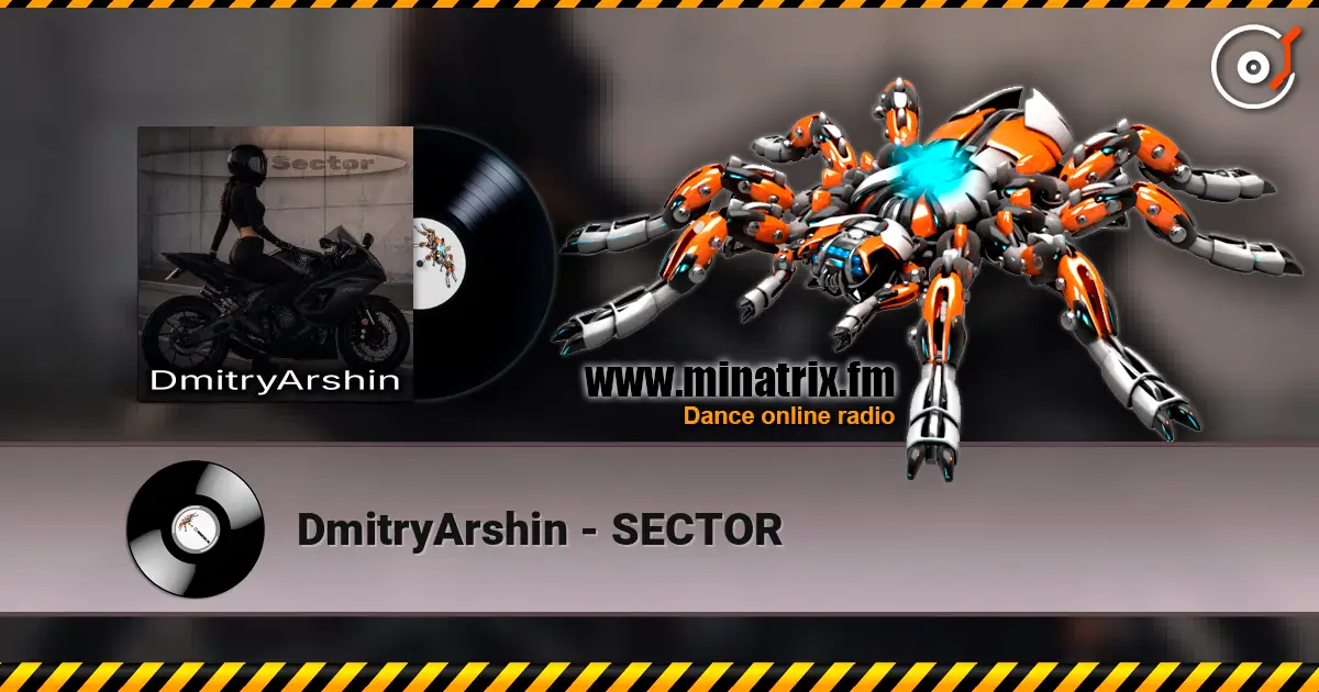 DmitryArshin - SECTOR écouter en ligne en haute qualité | Minatrix.FM