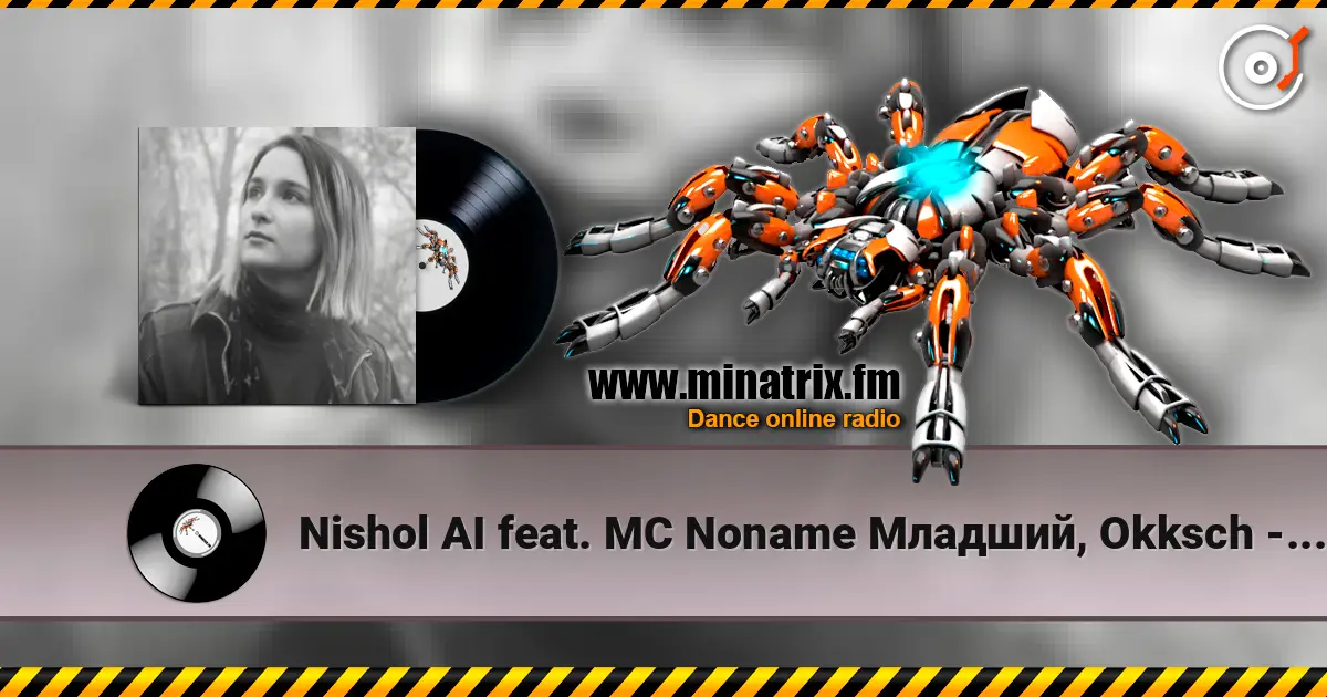 Nishol AI feat. MC Noname Младший, Okksch - Чумной парк (OST. Мой губитель судного дня) écouter en ligne en haute qualité | Minatrix.FM