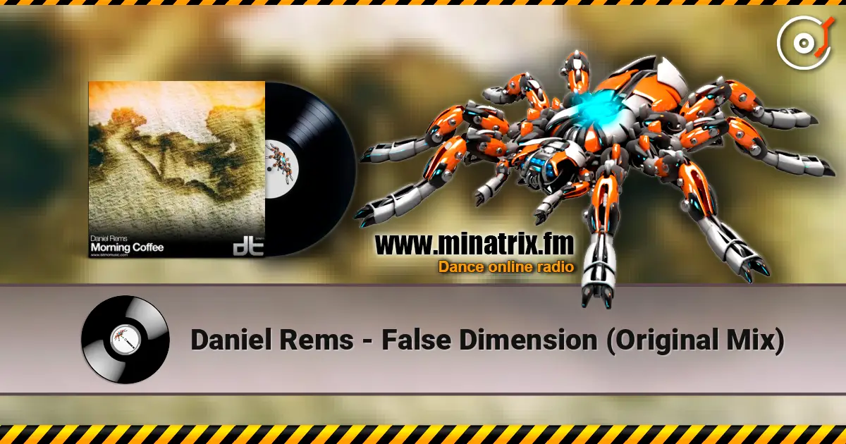 Daniel Rems - False Dimension (Original Mix) écouter en ligne en haute qualité | Minatrix.FM