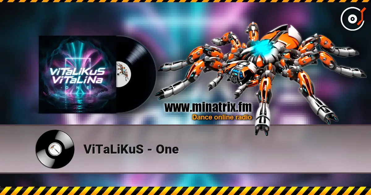 ViTaLiKuS - One écouter en ligne en haute qualité | Minatrix.FM