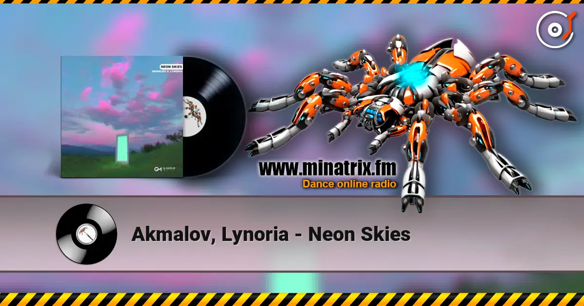 Akmalov, Lynoria - Neon Skies écouter en ligne en haute qualité | Minatrix.FM