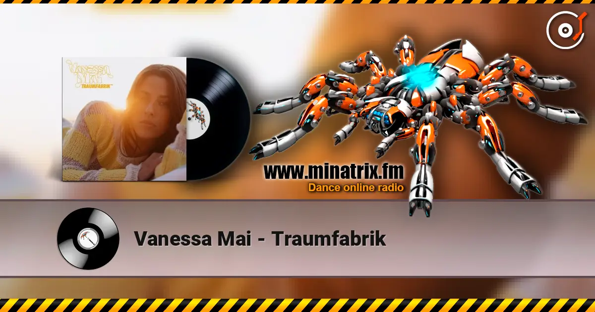 Vanessa Mai - Traumfabrik écouter en ligne en haute qualité | Minatrix.FM