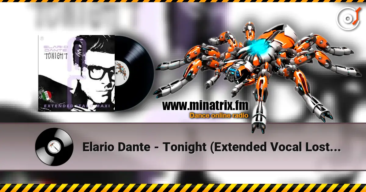 Elario Dante - Tonight (Extended Vocal Lost Mix) écouter en ligne en haute qualité | Minatrix.FM