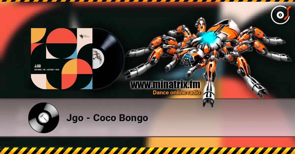 Jgo - Coco Bongo écouter en ligne en haute qualité | Minatrix.FM