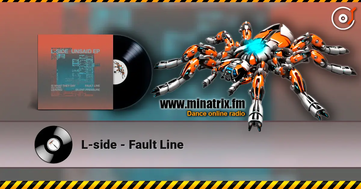 L-side - Fault Line écouter en ligne en haute qualité | Minatrix.FM