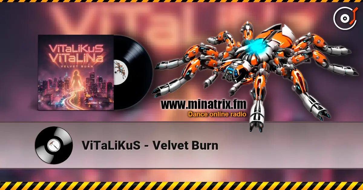 ViTaLiKuS - Velvet Burn écouter en ligne en haute qualité | Minatrix.FM
