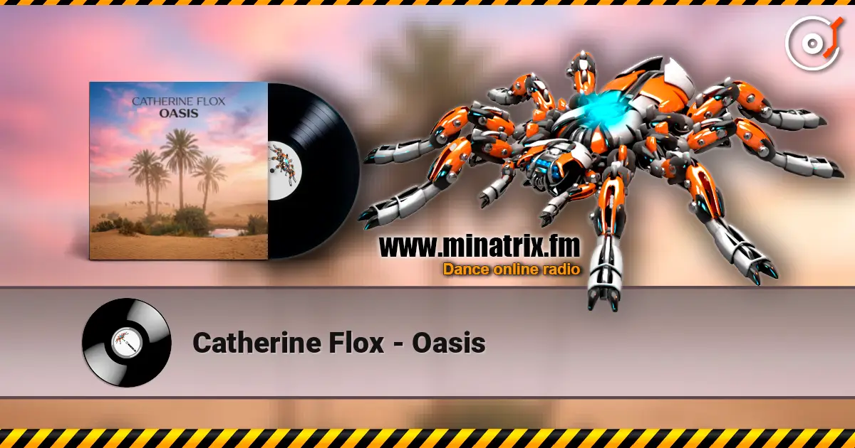Catherine Flox - Oasis écouter en ligne en haute qualité | Minatrix.FM