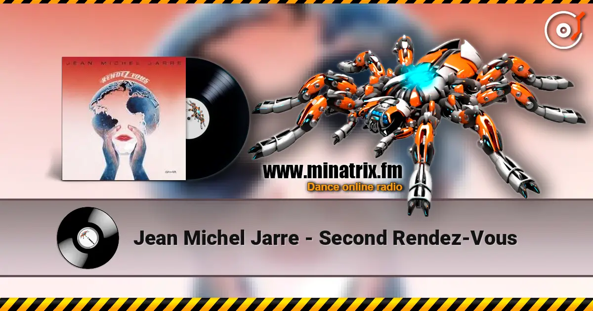 Jean Michel Jarre - Second Rendez-Vous écouter en ligne en haute qualité | Minatrix.FM