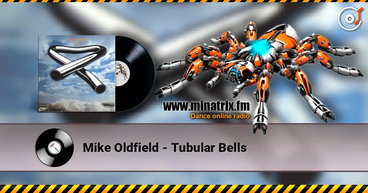 Mike Oldfield - Tubular Bells écouter en ligne en haute qualité | Minatrix.FM