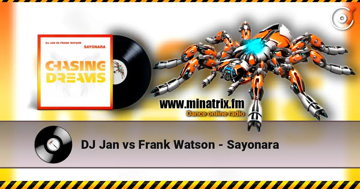 DJ Jan vs Frank Watson - Sayonara écouter en ligne en haute qualité | Minatrix.FM
