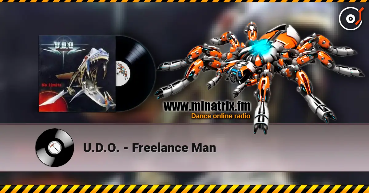 U.D.O. - Freelance Man écouter en ligne en haute qualité | Minatrix.FM
