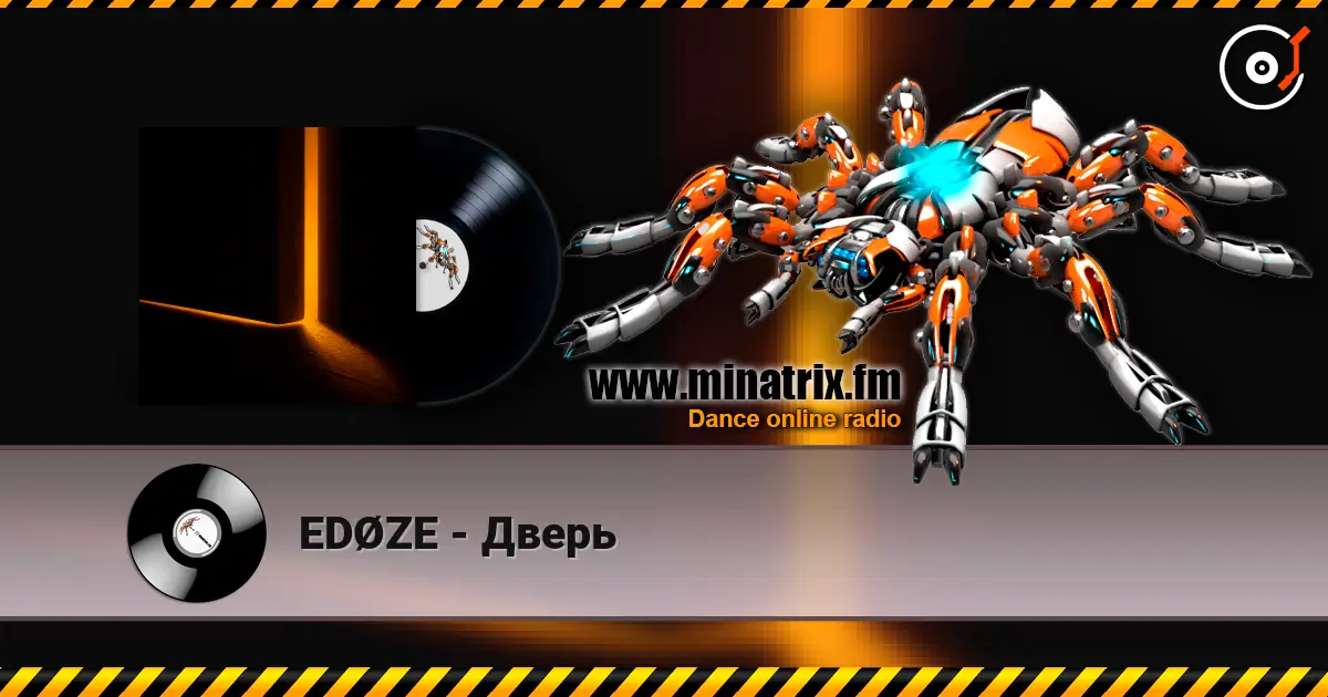 EDØZE - Дверь écouter en ligne en haute qualité | Minatrix.FM