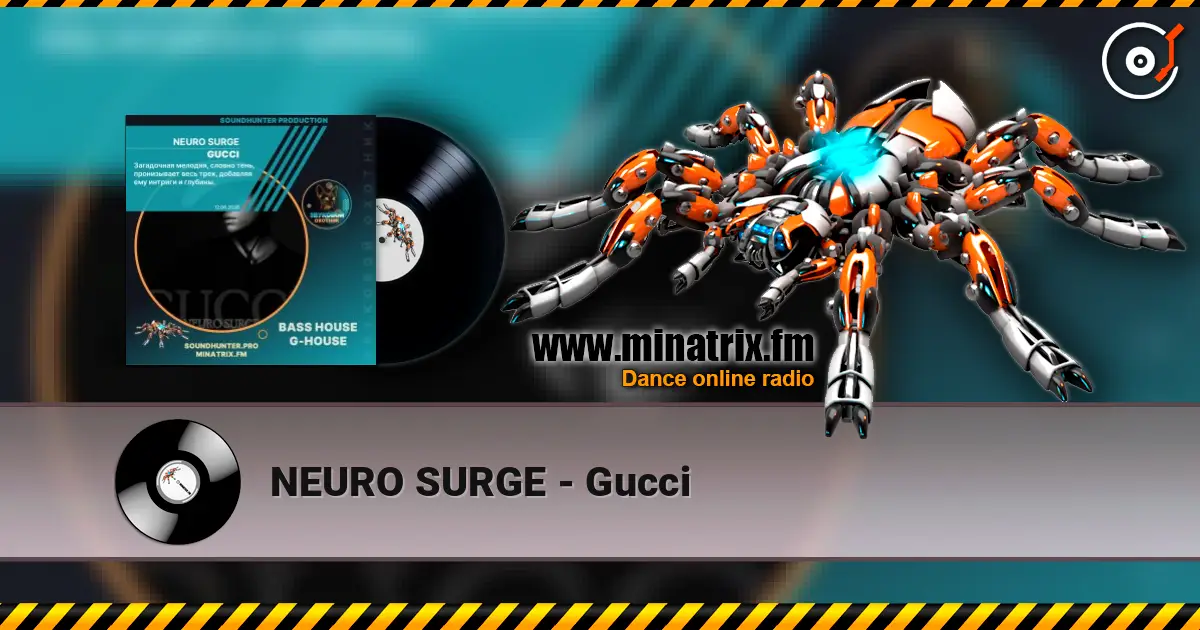 NEURO SURGE - Gucci écouter en ligne en haute qualité | Minatrix.FM