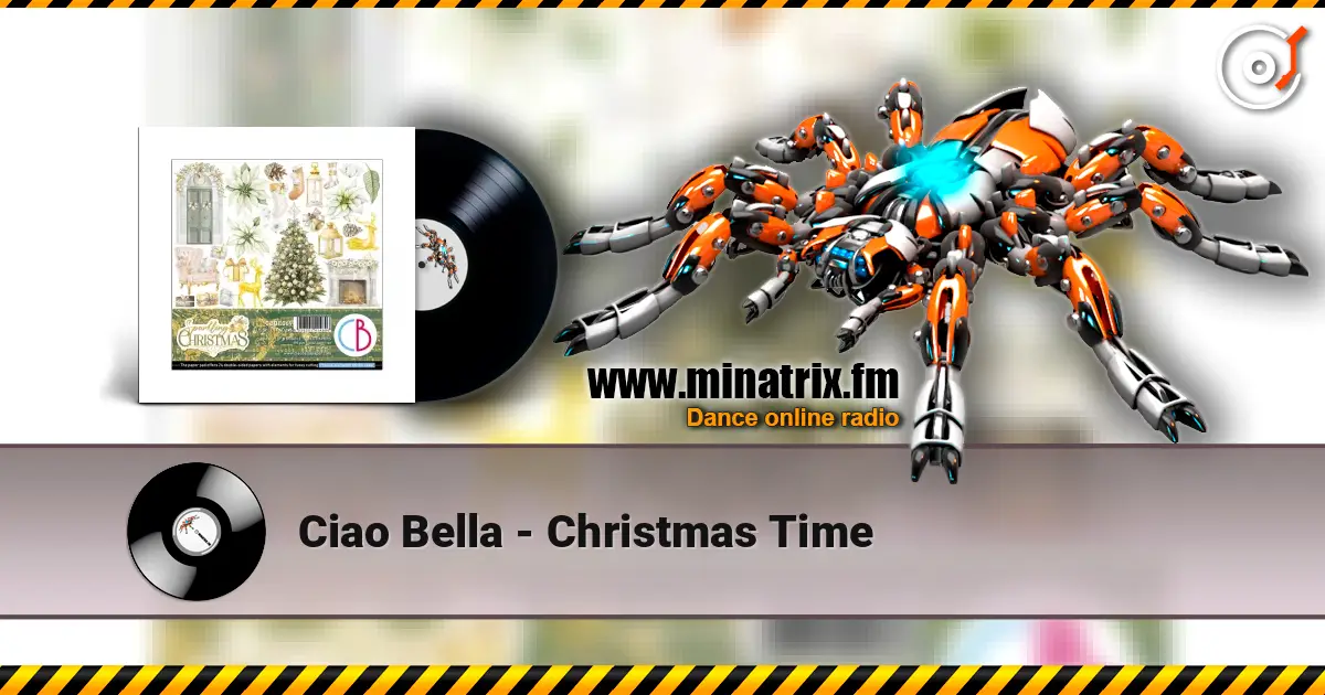 Ciao Bella - Christmas Time écouter en ligne en haute qualité | Minatrix.FM