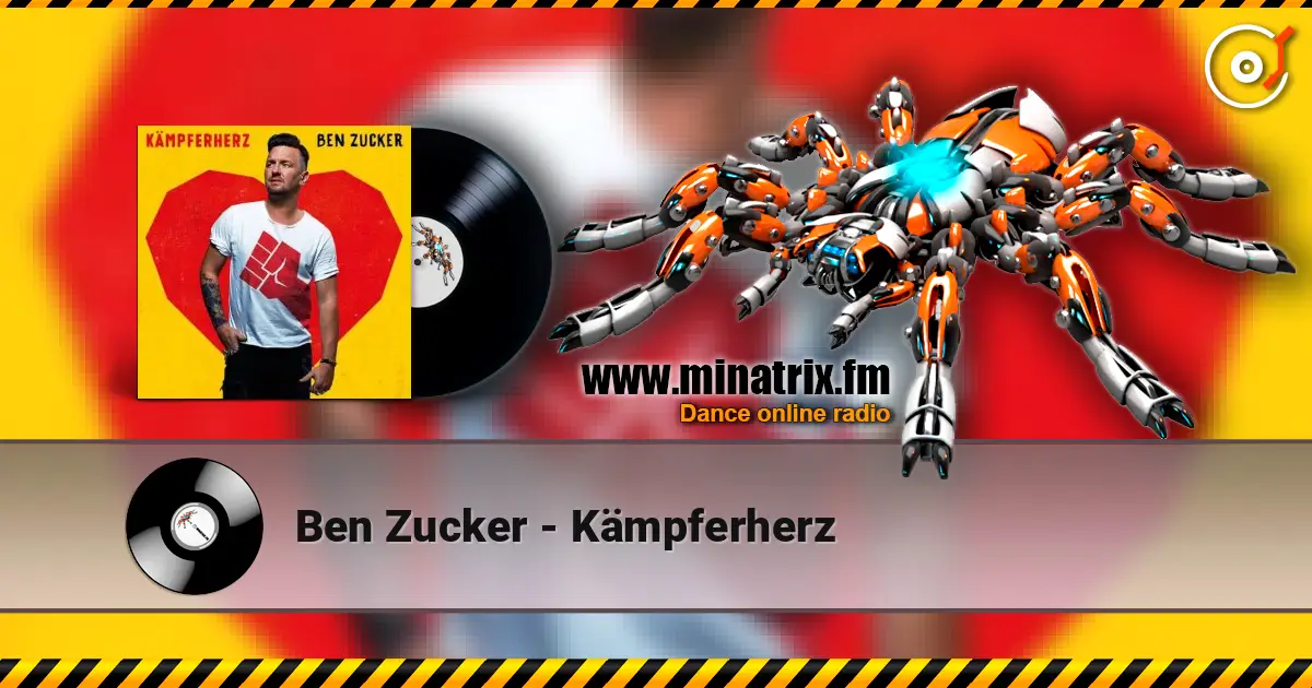 Ben Zucker - Kämpferherz écouter en ligne en haute qualité | Minatrix.FM