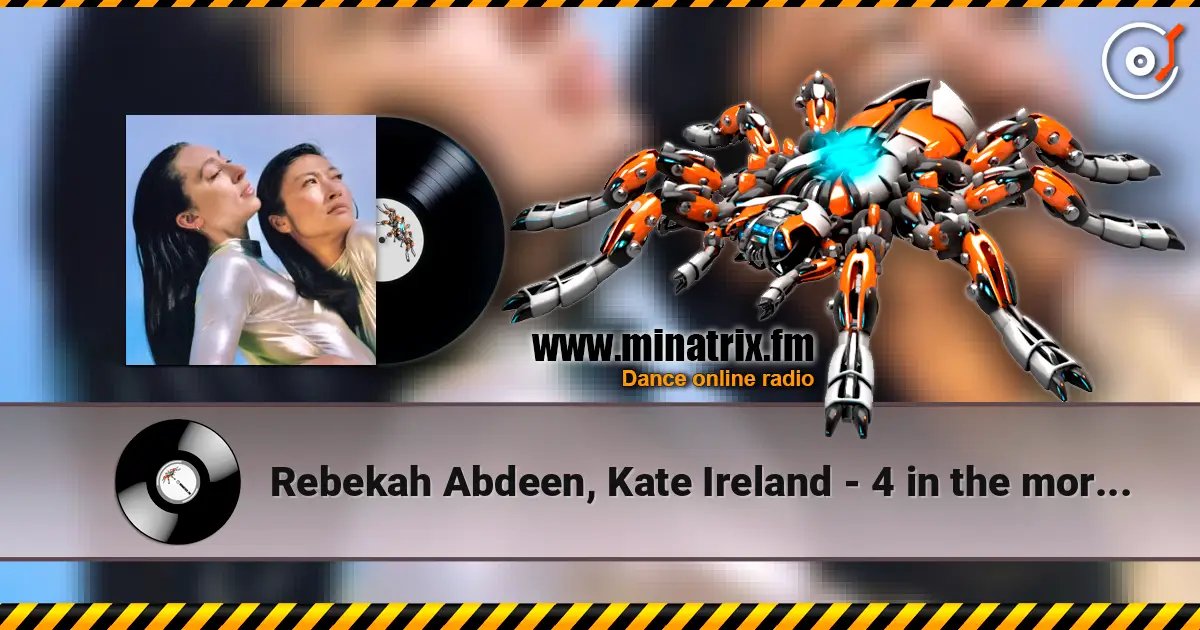 Rebekah Abdeen, Kate Ireland - 4 in the mornin écouter en ligne en haute qualité | Minatrix.FM