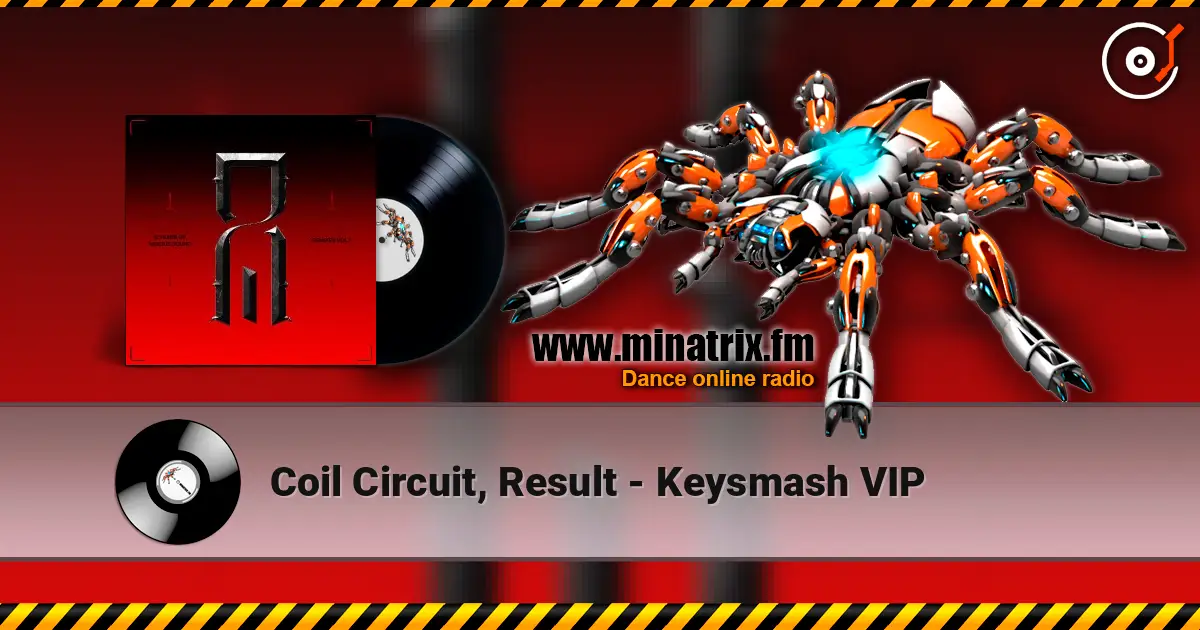 Coil Circuit, Result - Keysmash VIP écouter en ligne en haute qualité | Minatrix.FM