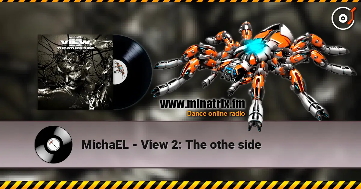 MichaEL - View 2: The othe side écouter en ligne en haute qualité | Minatrix.FM