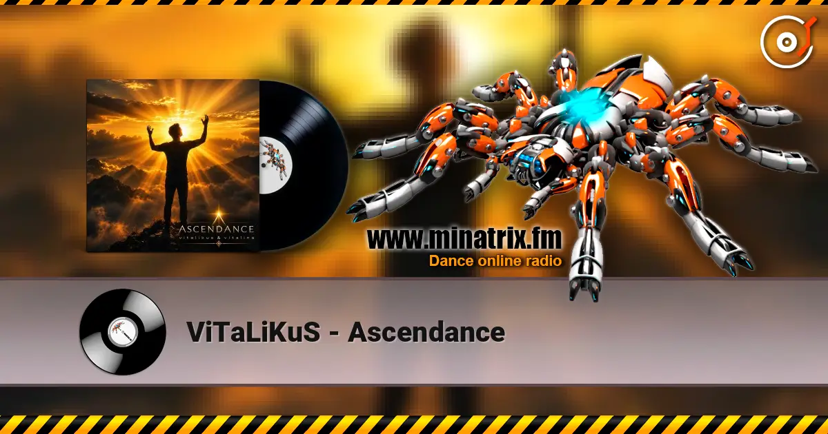 ViTaLiKuS - Ascendance écouter en ligne en haute qualité | Minatrix.FM