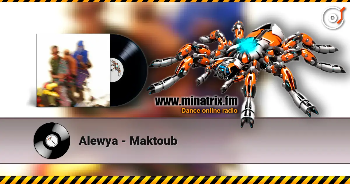 Alewya - Maktoub écouter en ligne en haute qualité | Minatrix.FM