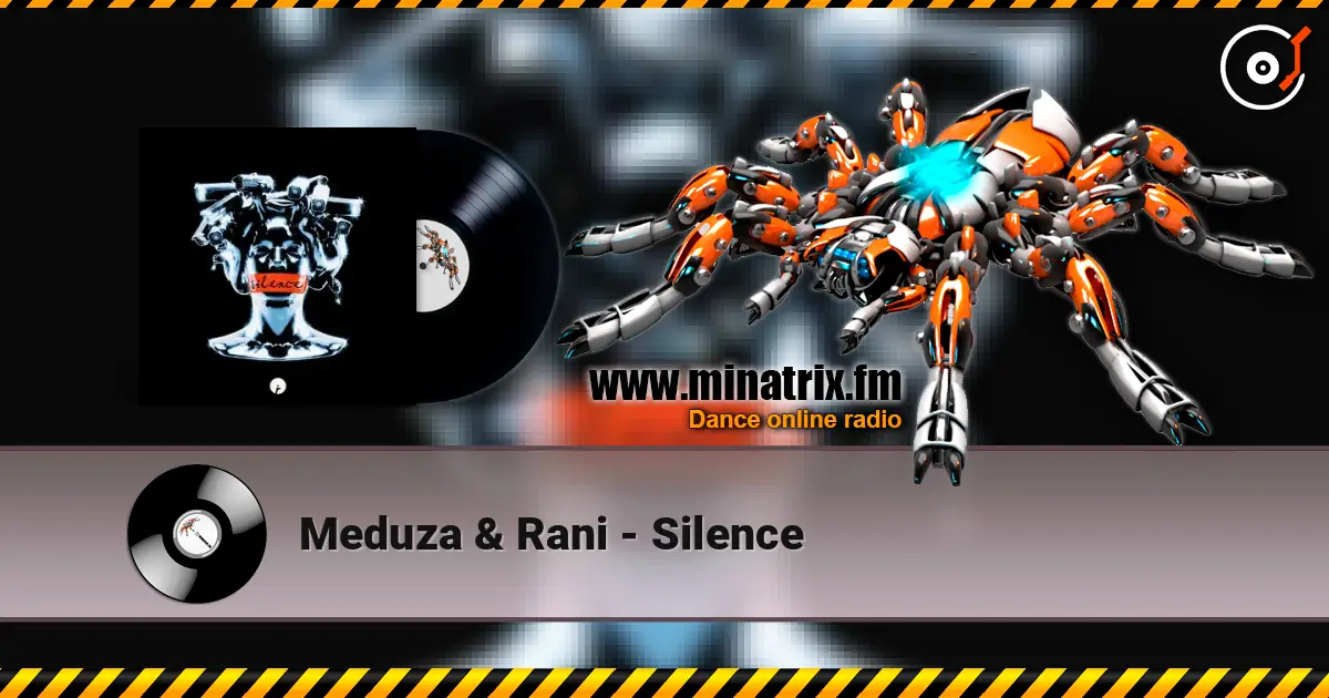 Meduza & Rani - Silence écouter en ligne en haute qualité | Minatrix.FM