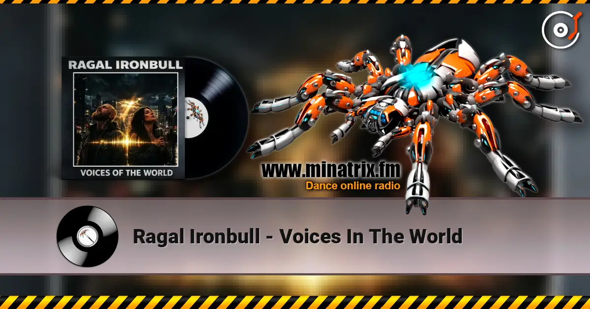 Ragal Ironbull - Voices In The World écouter en ligne en haute qualité | Minatrix.FM