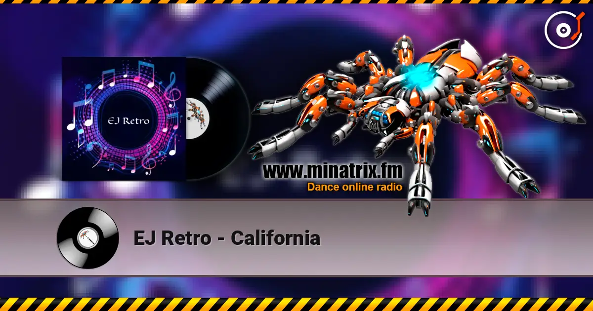 EJ Retro - California écouter en ligne en haute qualité | Minatrix.FM