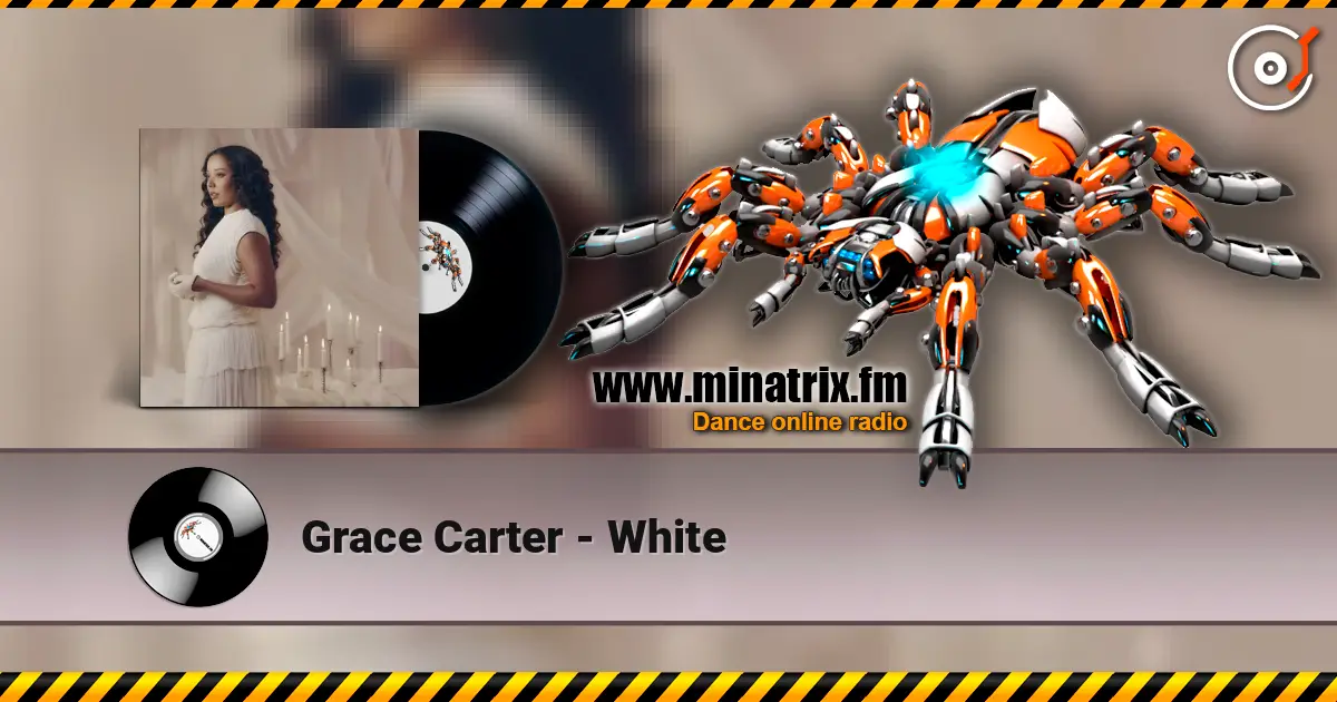 Grace Carter - White écouter en ligne en haute qualité | Minatrix.FM