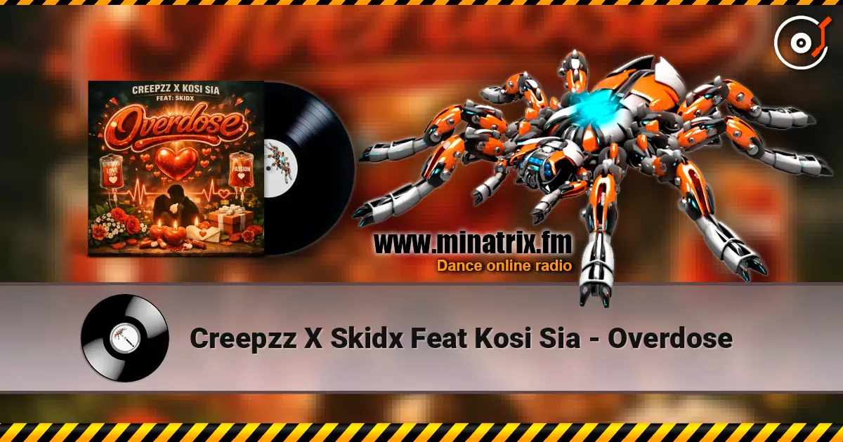 Creepzz X Skidx Feat Kosi Sia - Overdose écouter en ligne en haute qualité | Minatrix.FM