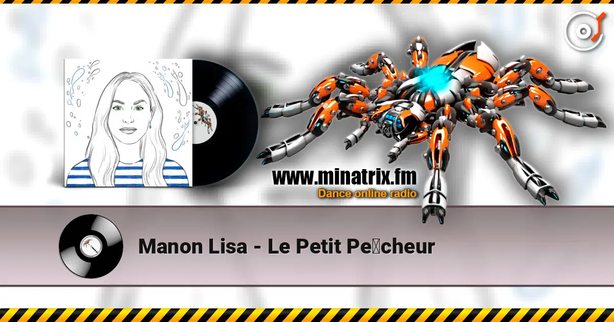 Manon Lisa - Le Petit Pêcheur écouter en ligne en haute qualité | Minatrix.FM