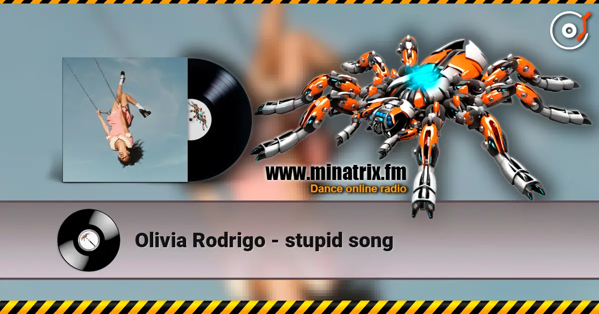 Olivia Rodrigo - stupid song écouter en ligne en haute qualité | Minatrix.FM