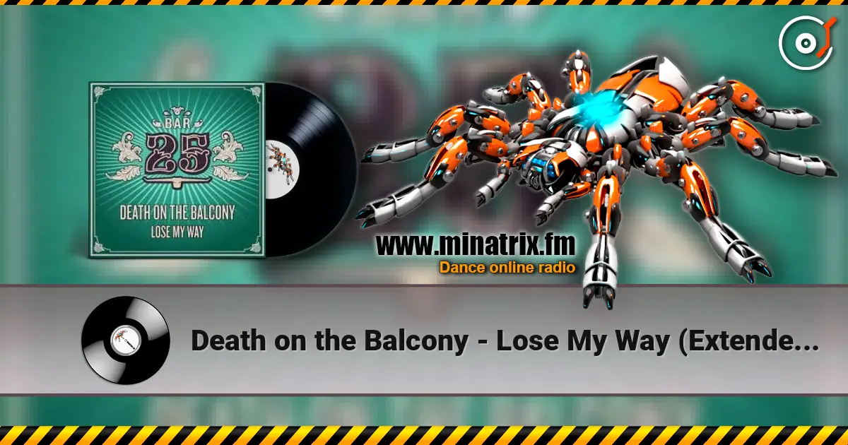 Death on the Balcony - Lose My Way (Extended Mix) écouter en ligne en haute qualité | Minatrix.FM