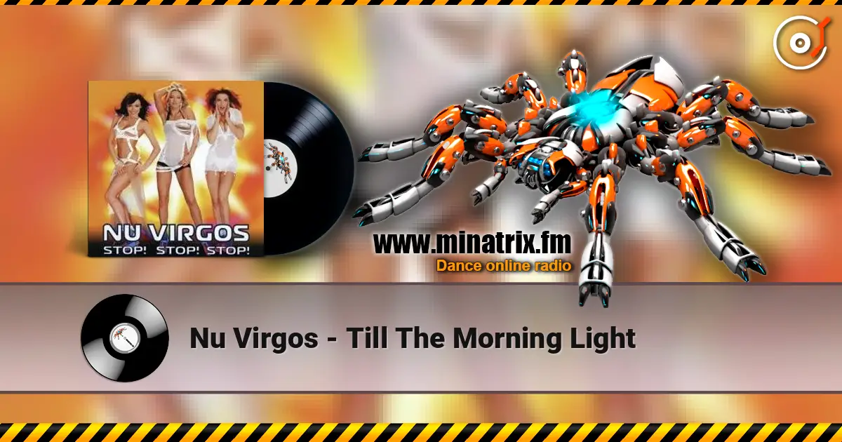Nu Virgos - Till The Morning Light écouter en ligne en haute qualité | Minatrix.FM