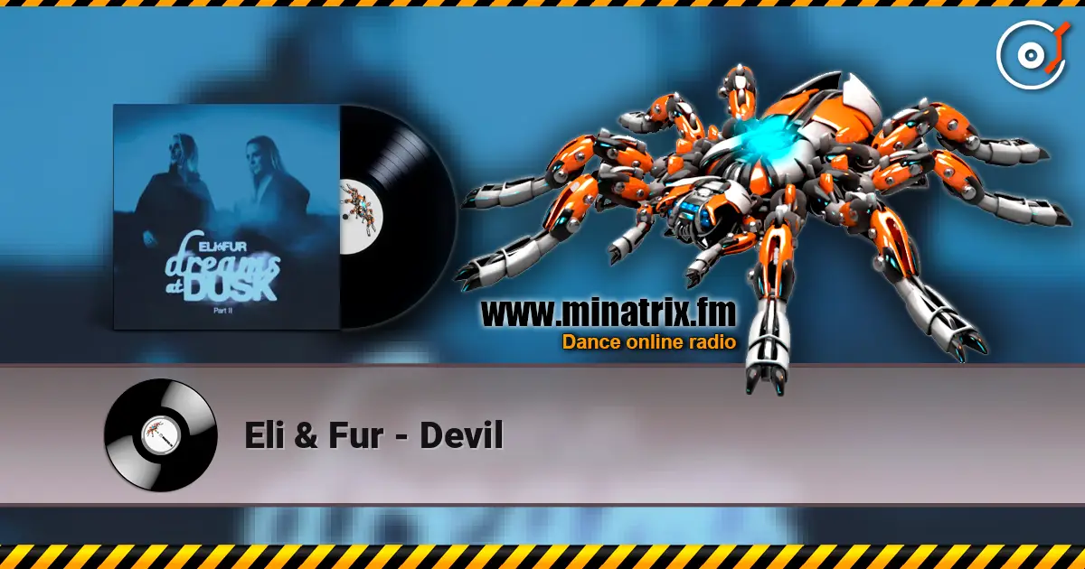 Eli & Fur - Devil écouter en ligne en haute qualité | Minatrix.FM