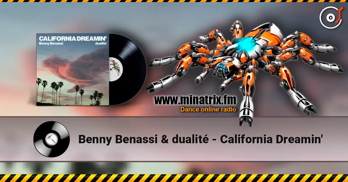 Benny Benassi & dualité - California Dreamin' écouter en ligne en haute qualité | Minatrix.FM