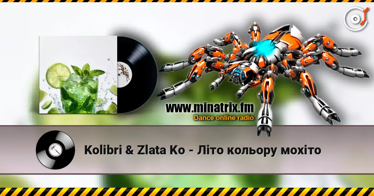 Kolibri & Zlata Ko - Літо кольору мохіто écouter en ligne en haute qualité | Minatrix.FM