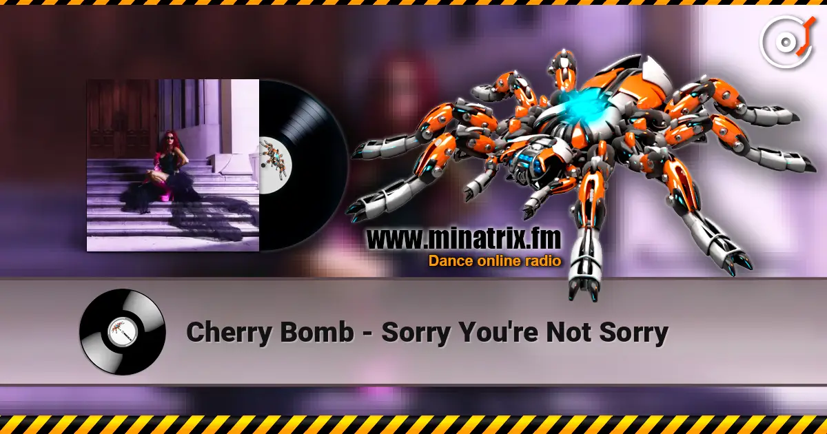 Cherry Bomb - Sorry You're Not Sorry écouter en ligne en haute qualité | Minatrix.FM