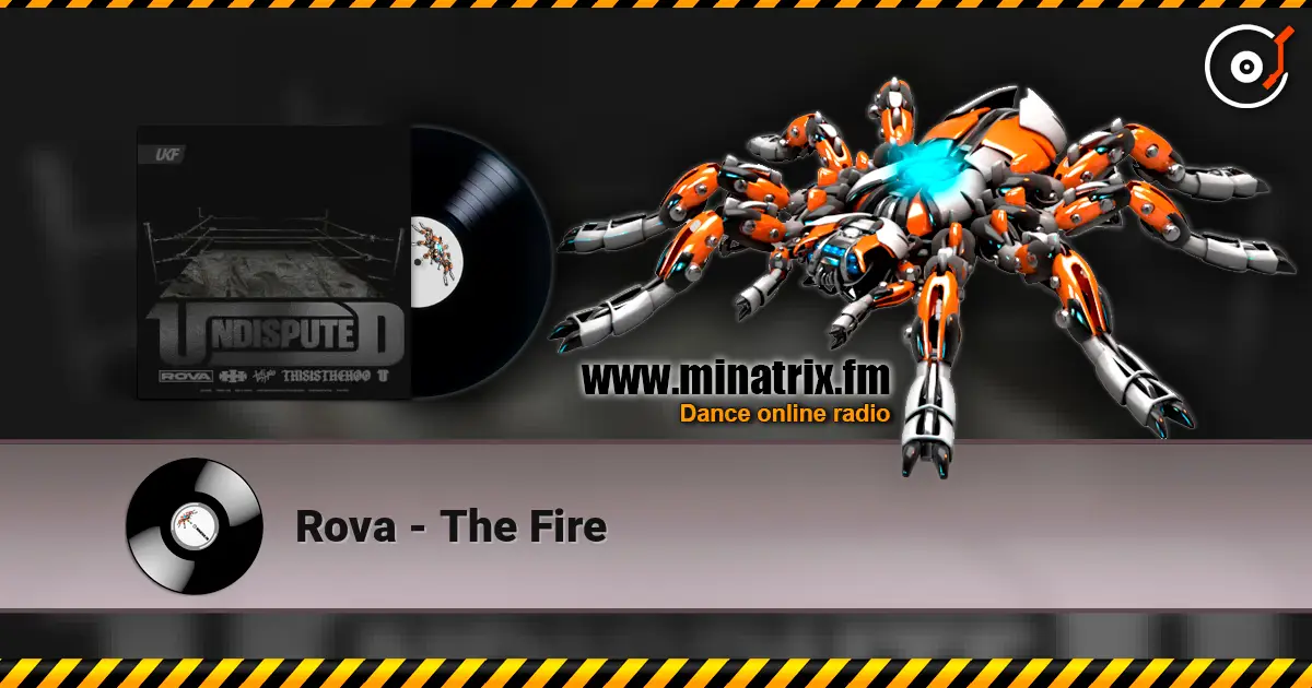 Rova - The Fire écouter en ligne en haute qualité | Minatrix.FM